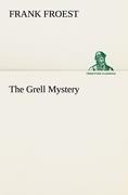 The Grell Mystery