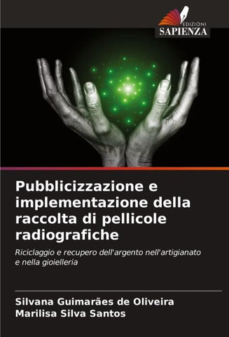 Pubblicizzazione e implementazione della raccolta di pellicole radiografiche