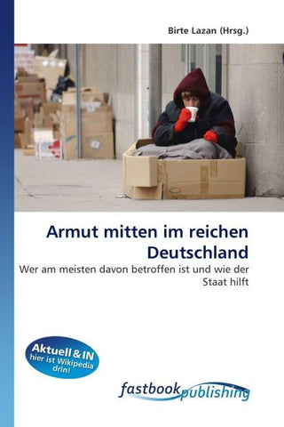 Armut mitten im reichen Deutschland