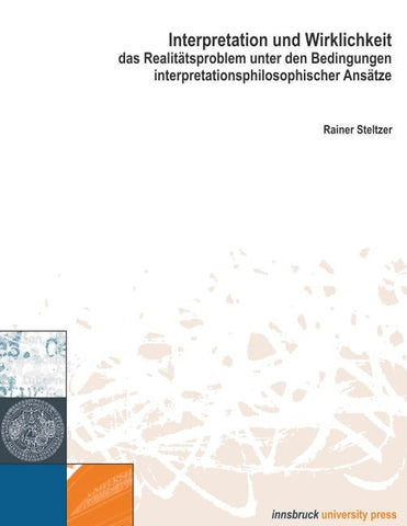 Interpretation und Wirklichkeit