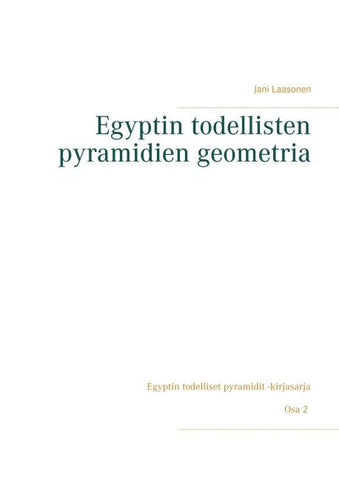 Egyptin todellisten pyramidien geometria