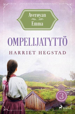 Ompelijatyttö - Averøyan Emma