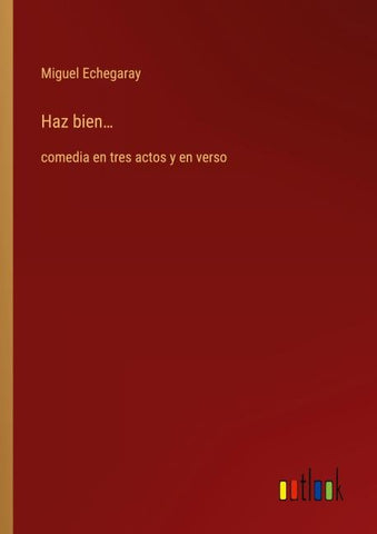 Haz bien...