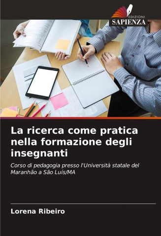 La ricerca come pratica nella formazione degli insegnanti