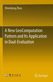 A New GeoComputation Pattern and Its Application in Dual-Evaluation