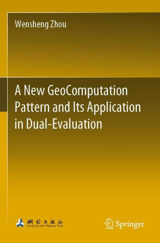 A New GeoComputation Pattern and Its Application in Dual-Evaluation