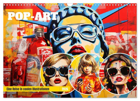 Pop-Art. Eine Reise in coolen Illustrationen (Wandkalender 2026 DIN A3 quer), CALVENDO Monatskalender