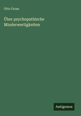Über psychopathische Minderwertigkeiten