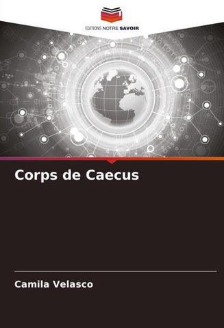 Corps de Caecus