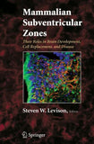 Mammalian Subventricular Zones