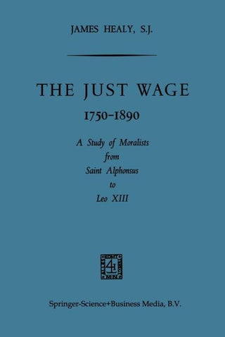 The Just Wage, 1750–1890