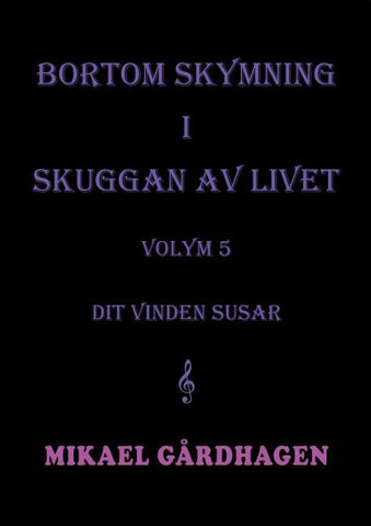 Bortom skymning i skuggan av livet