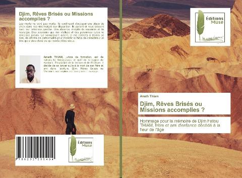 Djim, Rêves Brisés ou Missions accomplies ?
