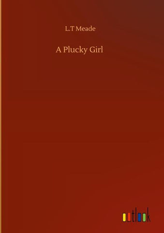 A Plucky Girl