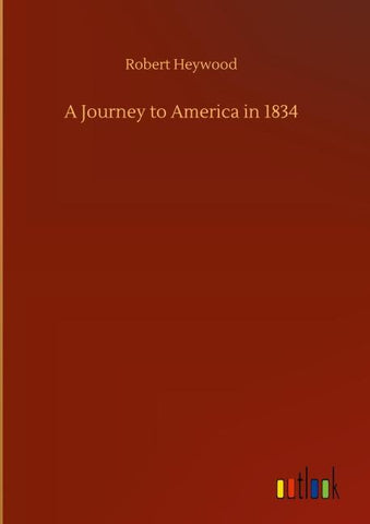 A Journey to America in 1834
