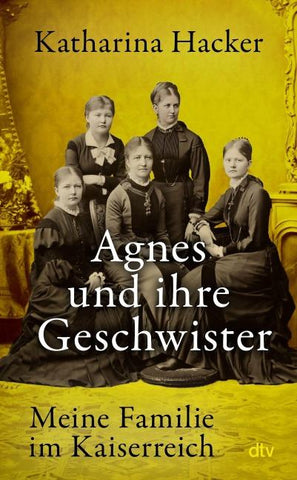 Agnes und ihre Geschwister