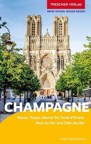 TRESCHER Reiseführer Champagne