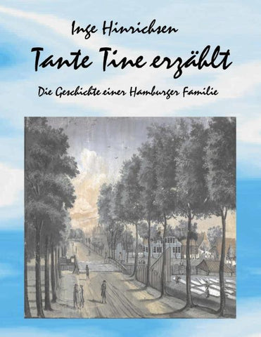 Tante Tine erzählt