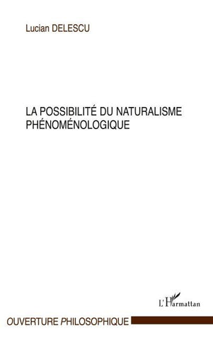 La possibilité du naturalisme phénoménologique