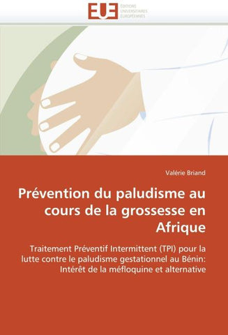 Prévention du paludisme au cours de la grossesse en Afrique