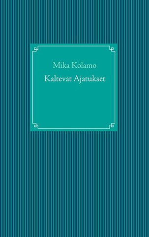 Kaltevat Ajatukset