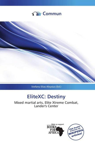 EliteXC: Destiny