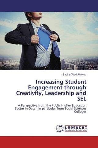 Increasing Student Engagement through Creativity, Leadership and SEL
