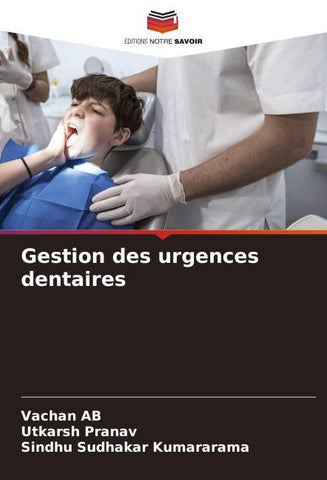 Gestion des urgences dentaires
