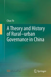 A Theory and History of Rural–urban Governance in China