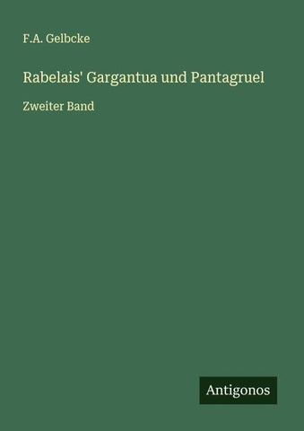 Rabelais' Gargantua und Pantagruel
