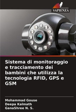 Sistema di monitoraggio e tracciamento dei bambini che utilizza la tecnologia RFID, GPS e GSM