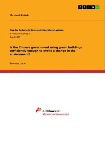 Is the Chinese government using green buildings sufficiently enough to evoke a change in the environment?