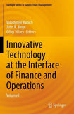 Innovative Technology at the Interface of Finance and Operations