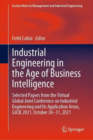 Industrial Engineering in the Age of Business Intelligence