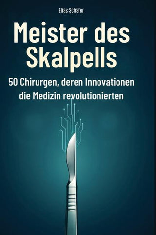 Meister des Skalpells