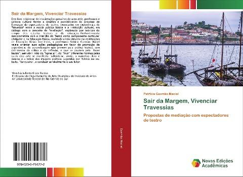 Sair da Margem, Vivenciar Travessias