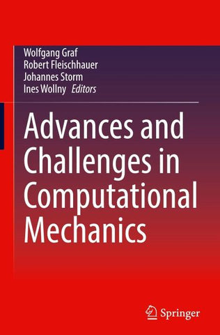 Advances and Challenges in Computational Mechanics