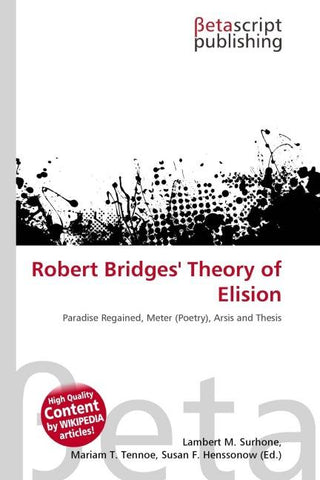 Robert Bridges' Theory of Elision