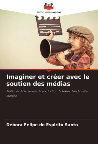 Imaginer et créer avec le soutien des médias