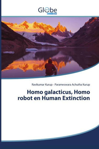 Homo galacticus, Homo robot en Human Extinction