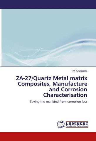 ZA-27/Quartz Metal matrix Composites, Manufacture and Corrosion Characterisation