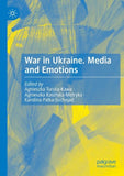 War in Ukraine. Media and Emotions