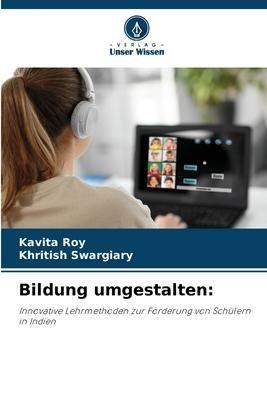 Bildung umgestalten: