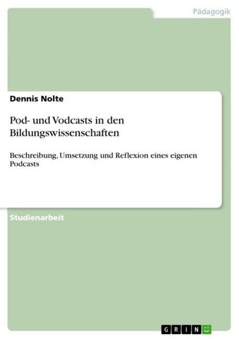 Pod- und Vodcasts in den Bildungswissenschaften
