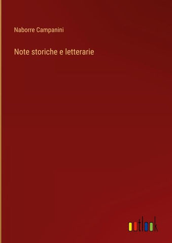 Note storiche e letterarie