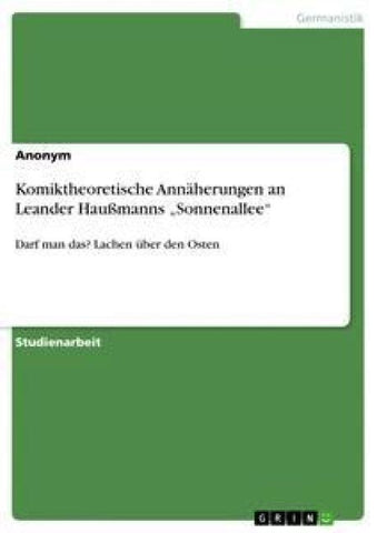 Komiktheoretische Annäherungen an  Leander Haußmanns "Sonnenallee"