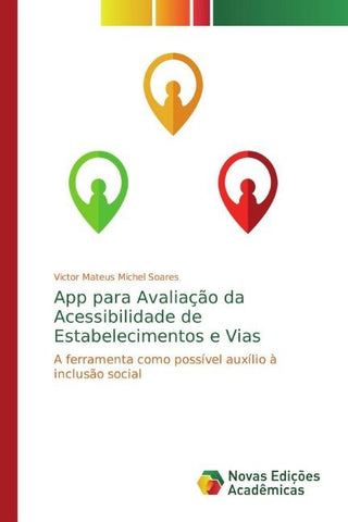 App para Avaliação da Acessibilidade de Estabelecimentos e Vias