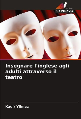 Insegnare l'inglese agli adulti attraverso il teatro