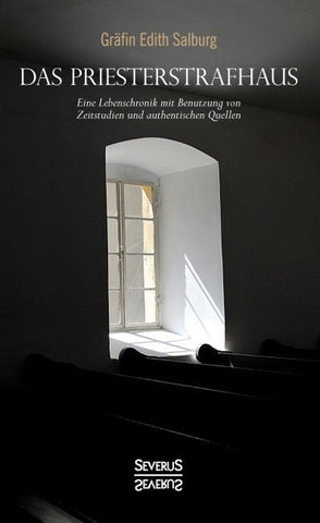 Das Priesterstrafhaus