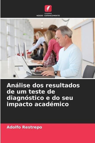 Análise dos resultados de um teste de diagnóstico e do seu impacto académico